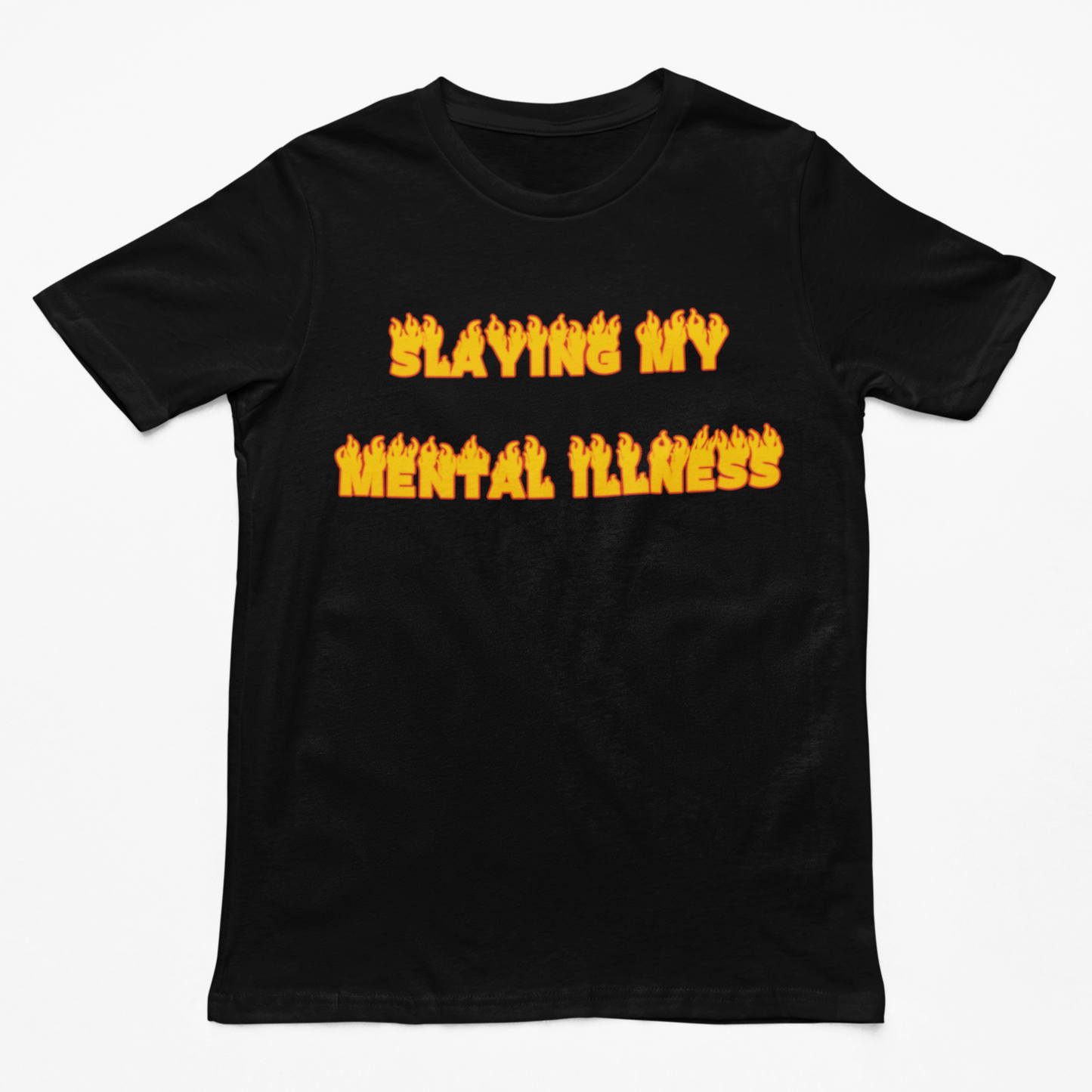 Slaying My Mental Illness t-shirt